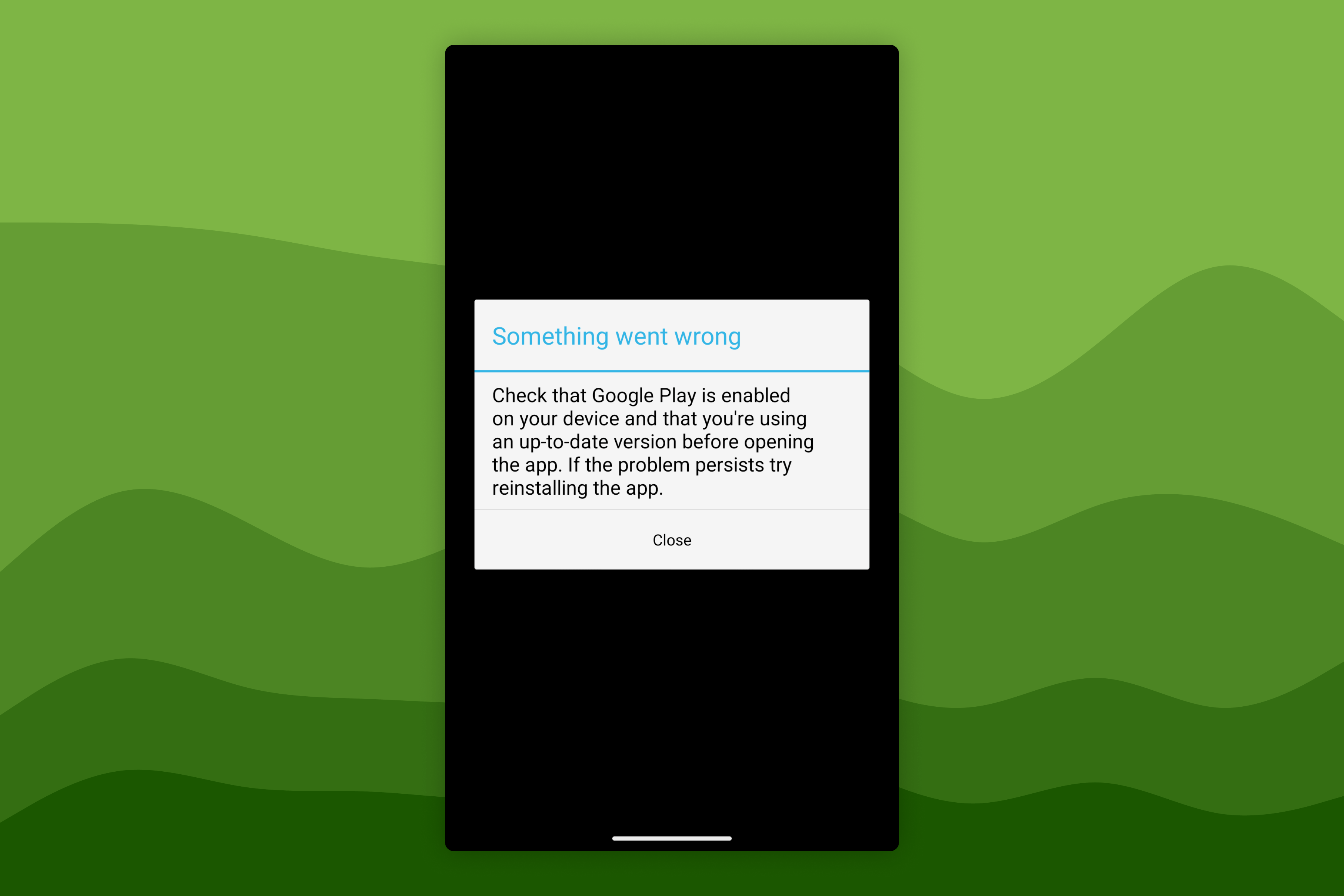 Missing Google Play error message dialogue